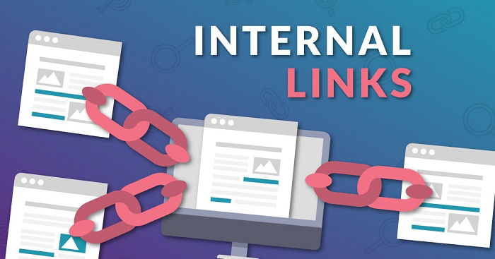 Internal Link là gì? Cách sử dụng Internal link trong SEO website