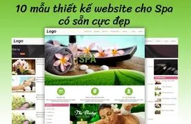 10 mẫu thiết kế website cho spa có sẵn cực đẹp và sang chảnh