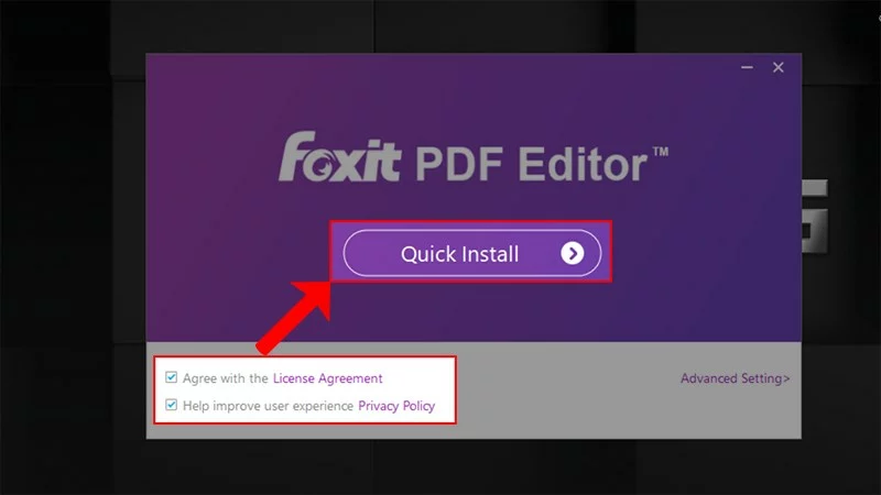 Tích chọn vào Agree with the  License Agreement > Nhấn Quick Install